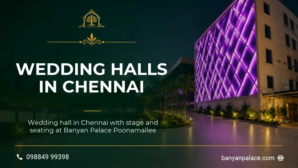 Wedding Hall in Chennai | Banyan Palace Poonamallee